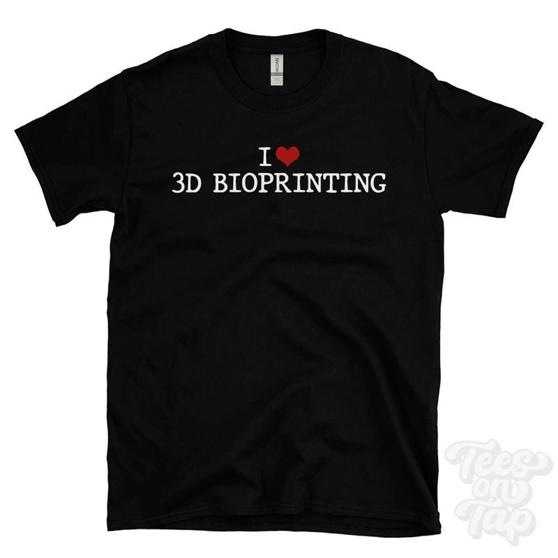 I LOVE 3D BIOPRINTING T-SHIRT  - 3D Printing For Medical recension och pris